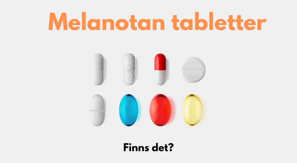 melanotan tabletter